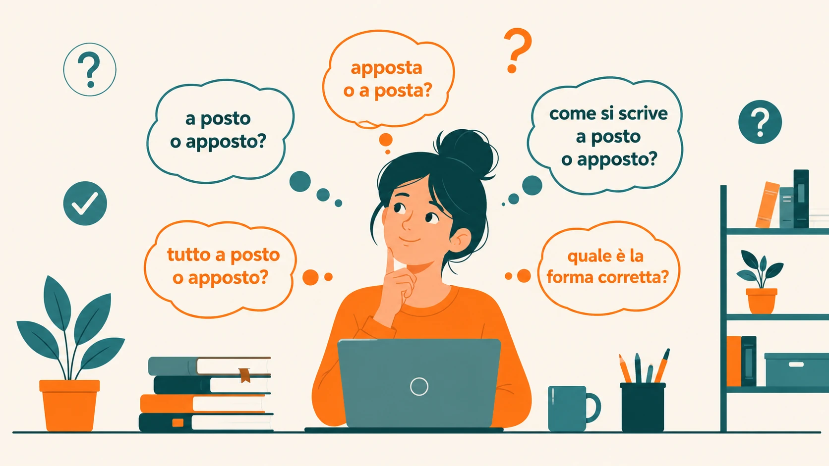 A posto o apposto e altri dubbi comuni della lingua italiana